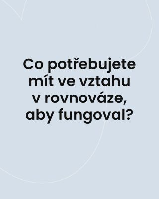 Každý vztah je trochu jiný. ✨ Některým prospívá víc volnosti, jiným blízkost a společný čas. Pravda ale je, že rovnováhu...